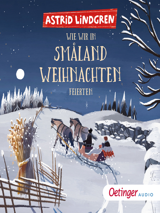 Title details for Wie wir in Småland Weihnachten feierten by Astrid Lindgren Deutsch - Available